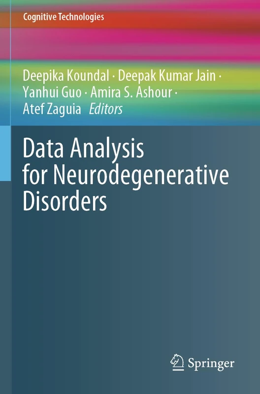 Data Analysis for Neurodegenerative Disorders (Cognitive Technologies)