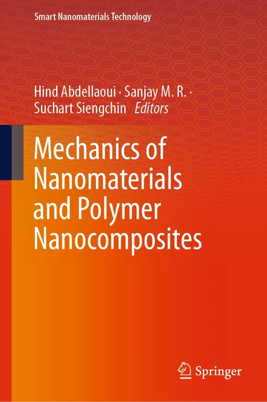 Mechanics of Nanomaterials and Polymer Nanocomposites (Smart Nanomaterials Technology)
