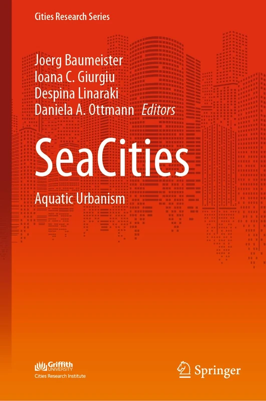 SeaCities: Aquatic Urbanism (Cities Research Series)