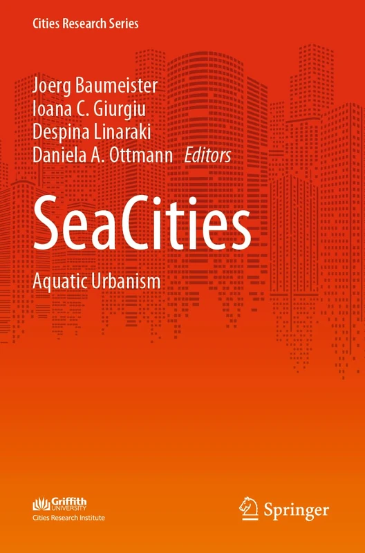 Springer SeaCities: Aquatic Urbanism - Cities Research Series