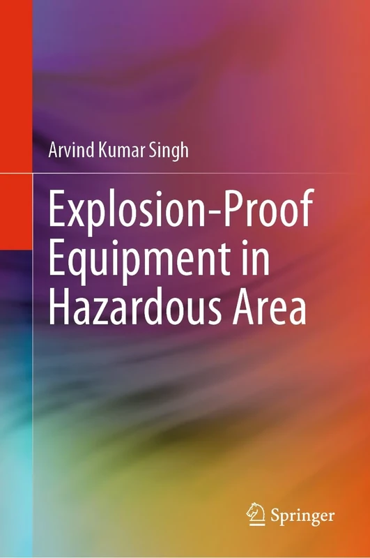 Explosion-Proof Equipment in Hazardous Area