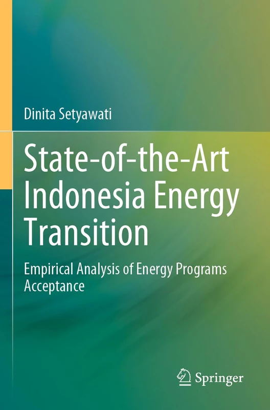 State-of-the-Art Indonesia Energy Transition: Empirical Analysis of Energy Programs Acceptance