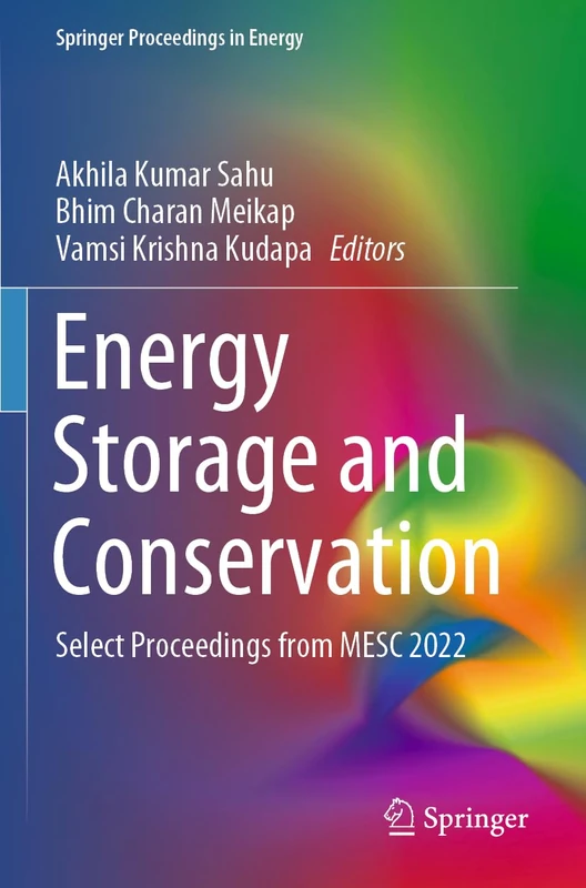 Energy Storage and Conservation: Select Proceedings from MESC 2022 (Springer Proceedings in Energy)