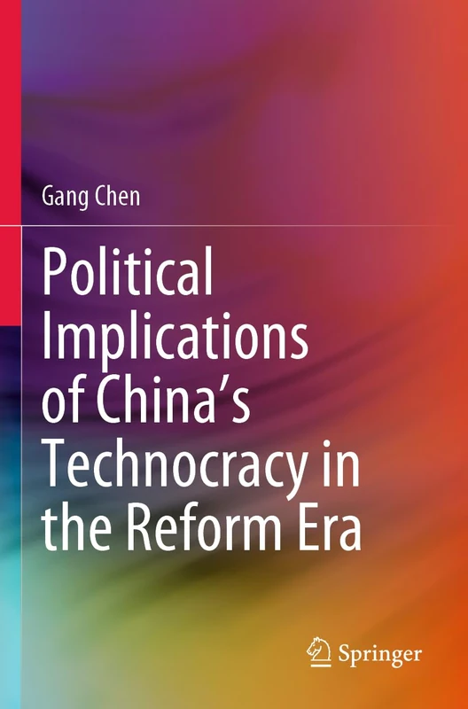 Political Implications of China's Technocracy in the Reform Era