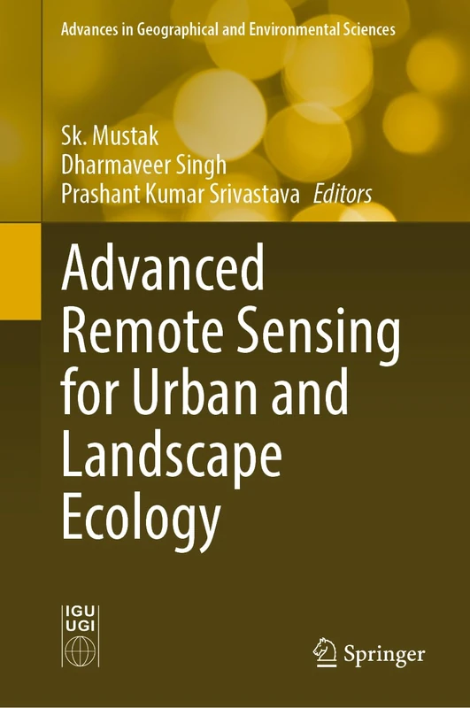 Springer - Advanced Remote Sensing for Urban and Landscape Ecology