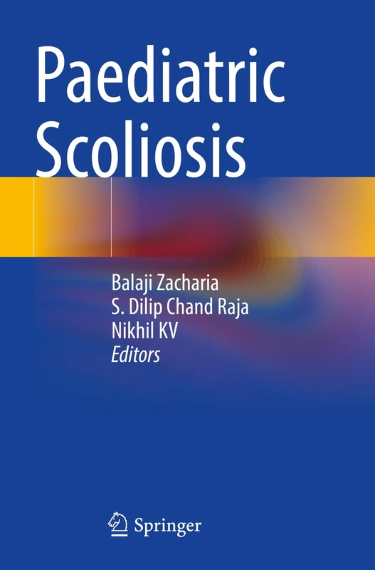 Springer Paediatric Scoliosis - Medical Healthcare Book