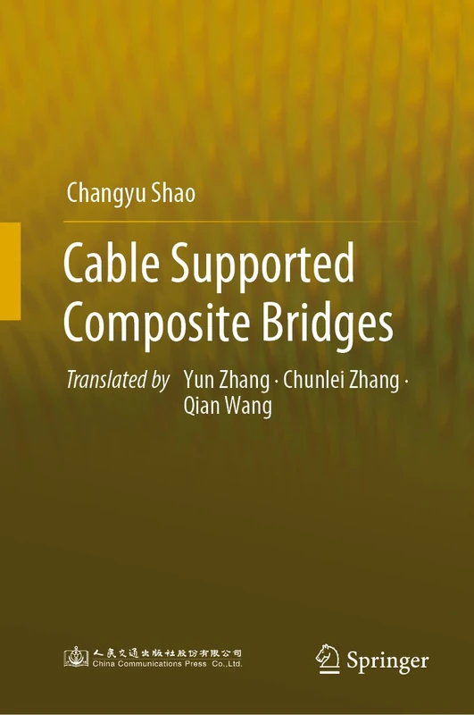 Springer - Cable Supported Composite Bridges Book
