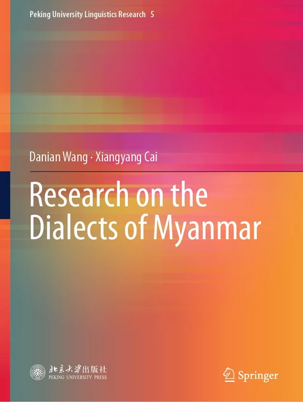 Research on the Dialects of Myanmar (Peking University Linguistics Research, 5) - Image 1