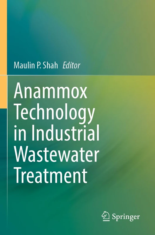 Springer - Anammox Technology in Industrial Wastewater Treatment