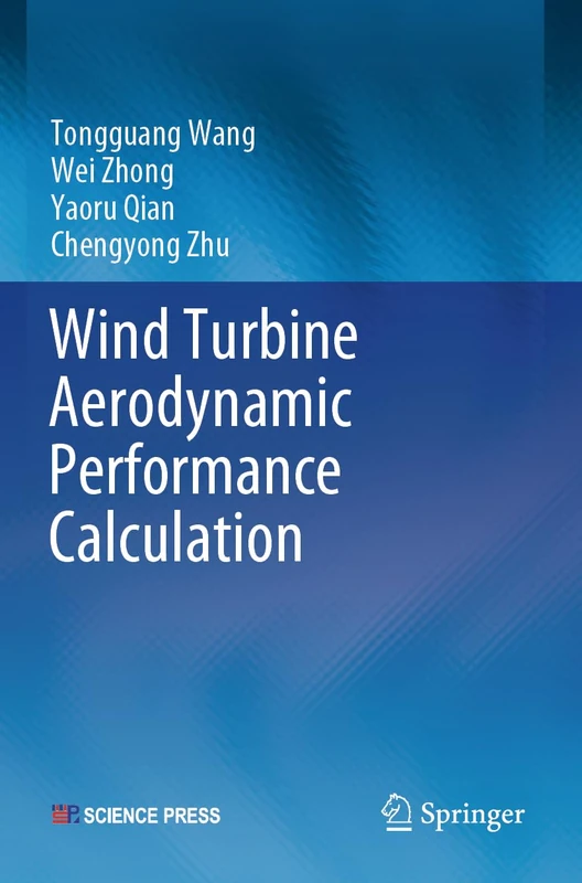 Springer - Wind Turbine Aerodynamic Performance Calculation