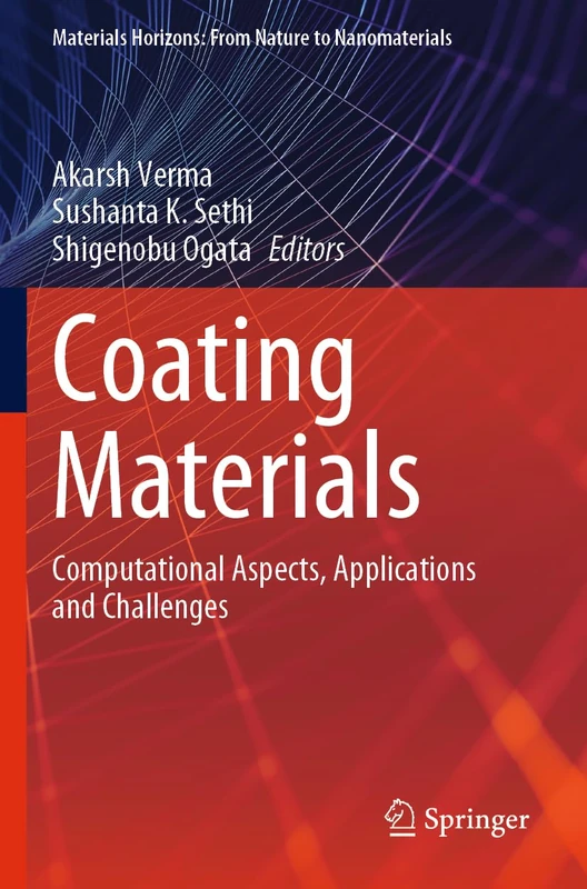 Coating Materials: Computational Aspects, Applications and Challenges (Materials Horizons: From Nature to Nanomaterials)