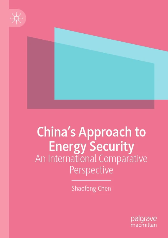 China’s Approach to Energy Security: An International Comparative Perspective - Image 1