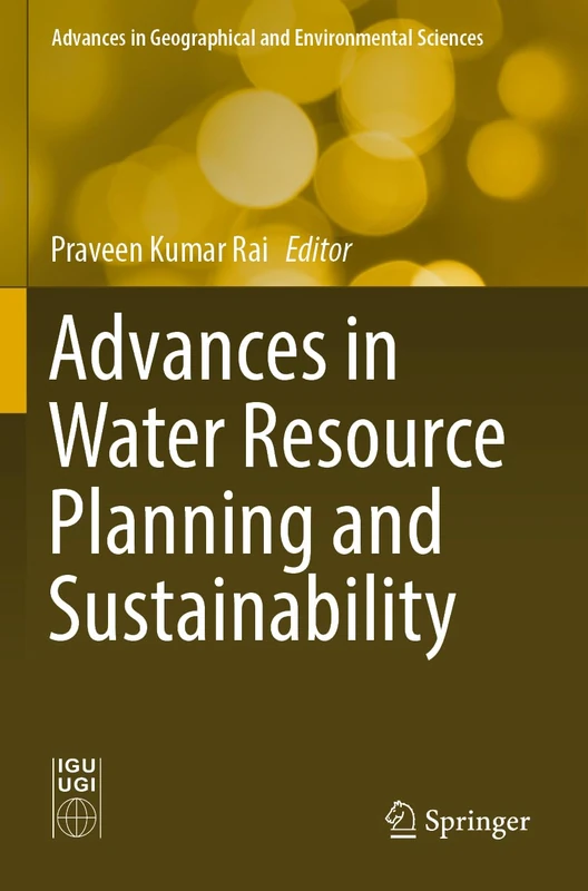 Advances in Water Resource Planning and Sustainability (Advances in Geographical and Environmental Sciences)
