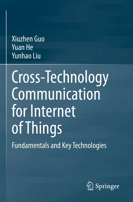 Springer - Cross-Technology Communication for IoT Book