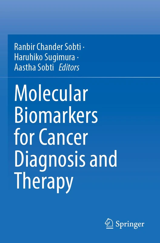 Molecular Biomarkers for Cancer Diagnosis and Therapy