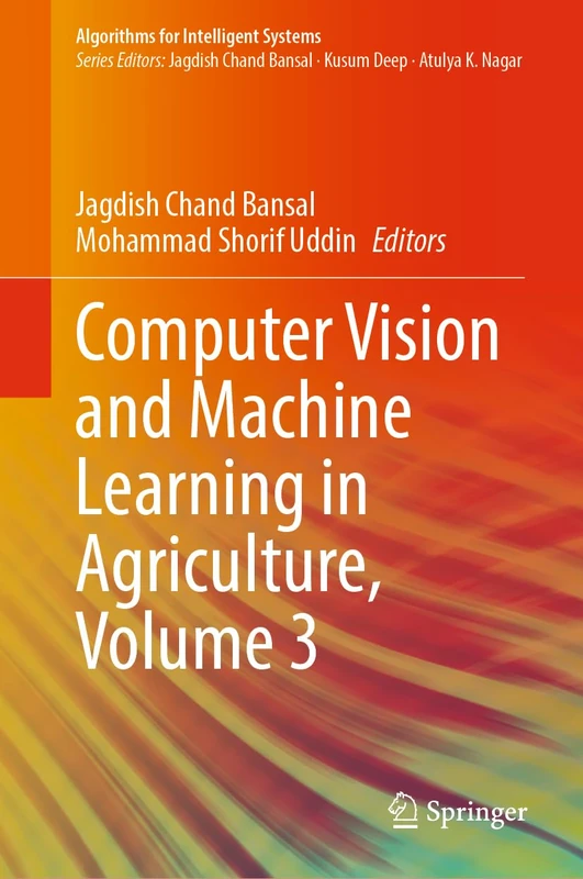 Springer - Computer Vision and Machine Learning in Agriculture
