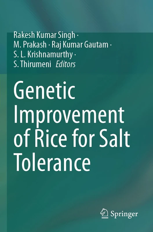 Genetic Improvement of Rice for Salt Tolerance