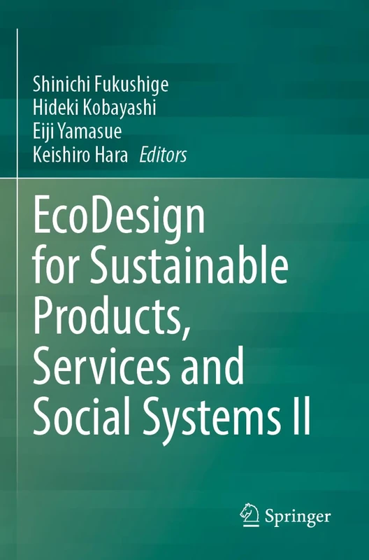 EcoDesign for Sustainable Products, Services and Social Systems II