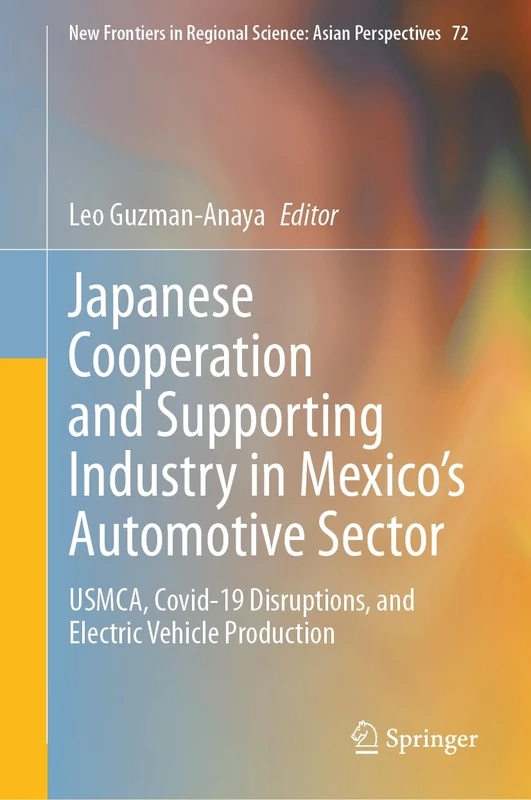 Springer - Japanese Automotive Industry in Mexico Book