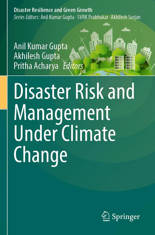 Springer - Disaster Risk and Management Under Climate Change