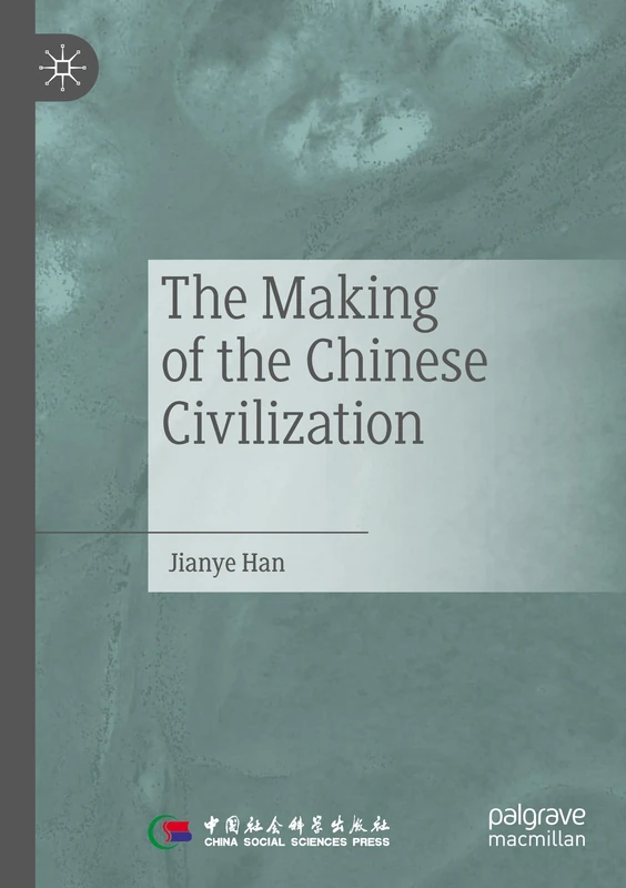The Making of the Chinese Civilization