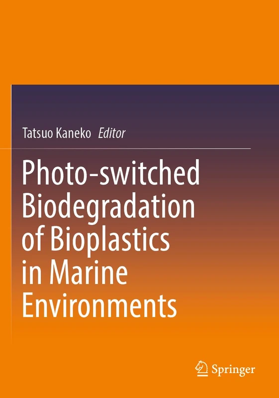 Springer - Photo-switched Biodegradation of Bioplastics