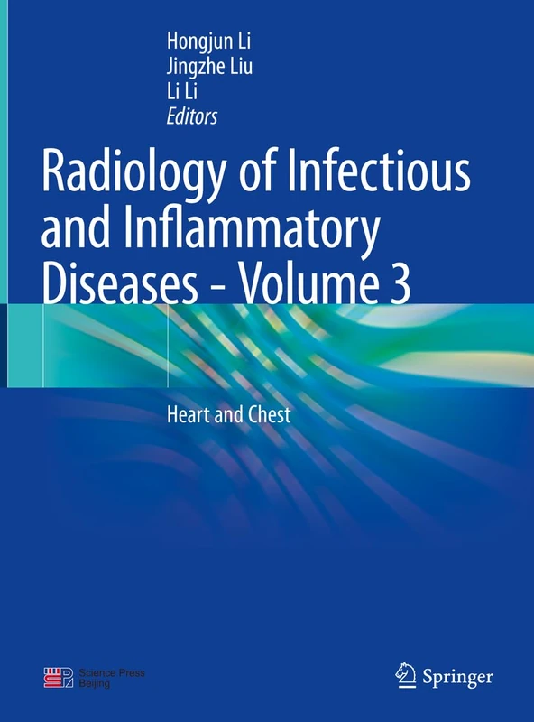 Radiology of Infectious and Inflammatory Diseases - Volume 3: Heart and Chest