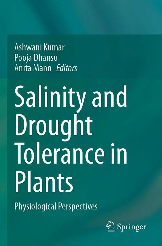 Springer - Salinity and Drought Tolerance in Plants Book