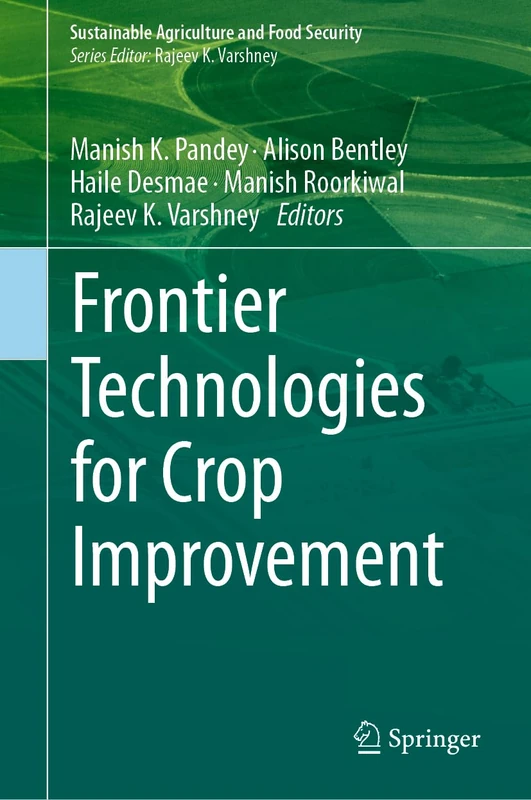 Frontier Technologies for Crop Improvement (Sustainability Sciences in Asia and Africa)