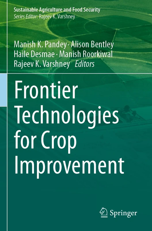Frontier Technologies for Crop Improvement (Sustainability Sciences in Asia and Africa)