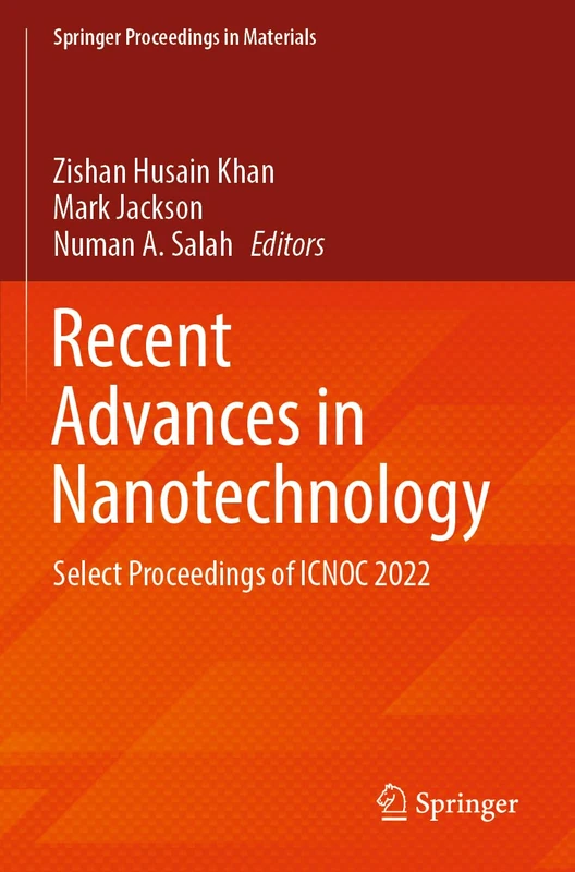 Springer Recent Advances in Nanotechnology - ICNOC 2022 Vol 28