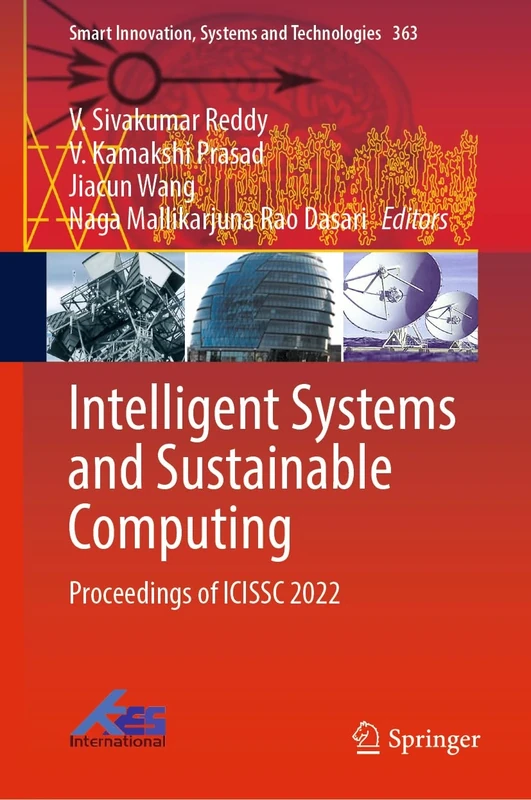 Intelligent Systems and Sustainable Computing: Proceedings of ICISSC 2022: 363 (Smart Innovation, Systems and Technologies, 363)