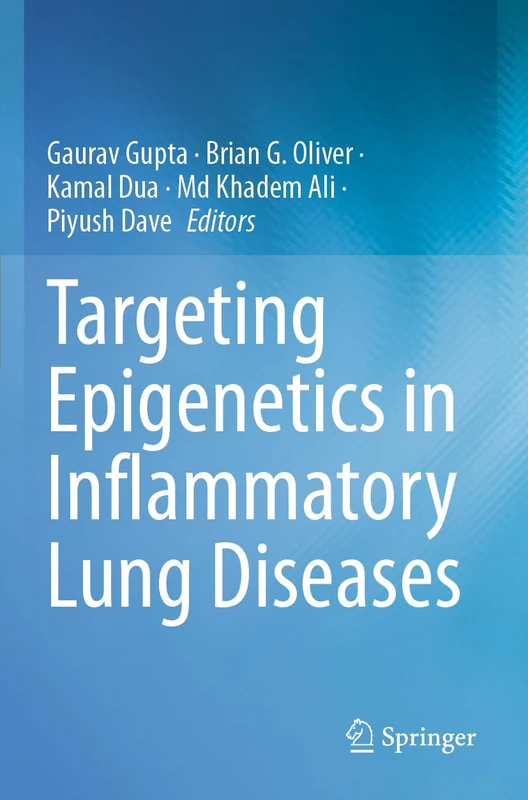 Springer - Targeting Epigenetics in Inflammatory Lung Diseases