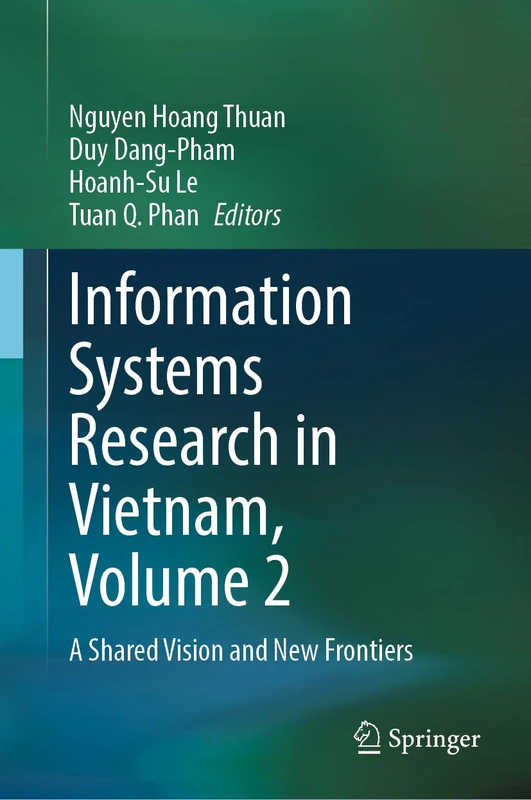 Information Systems Research in Vietnam, Volume 2: A Shared Vision and New Frontiers - Image 1