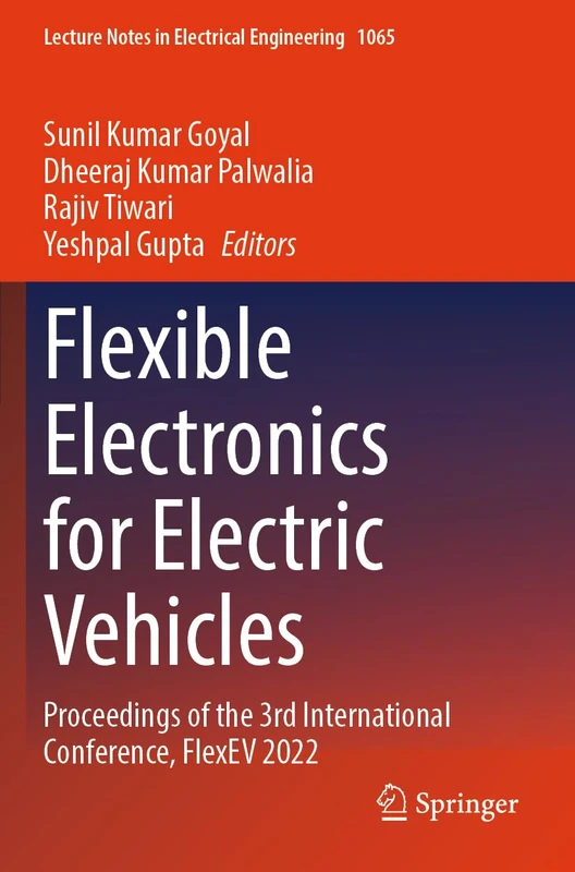 Flexible Electronics for Electric Vehicles: Proceedings of the 3rd International Conference, FlexEV 2022: 1065 (Lecture Notes in Electrical Engineering, 1065) - Image 1