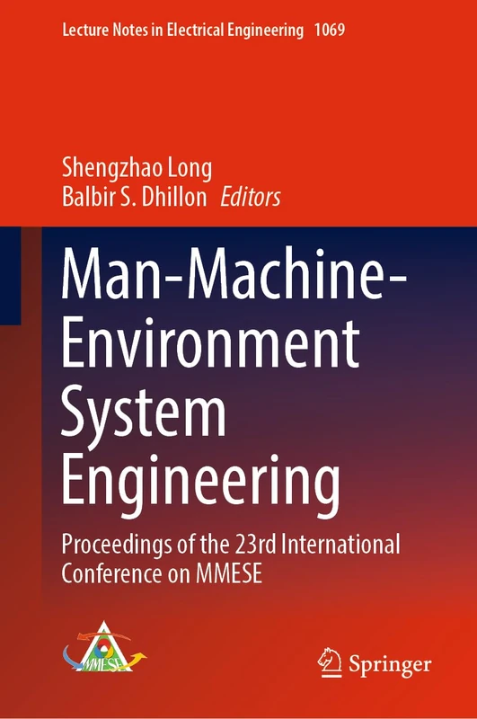 Man-Machine-Environment System Engineering: Proceedings of the 23rd International Conference on MMESE: 1069 (Lecture Notes in Electrical Engineering, 1069)