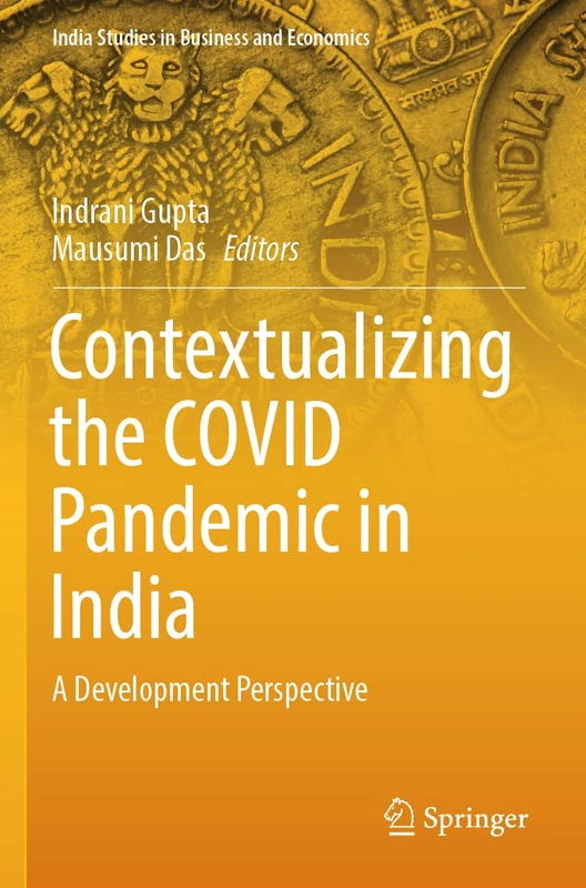 Springer - Contextualizing the COVID Pandemic in India Book