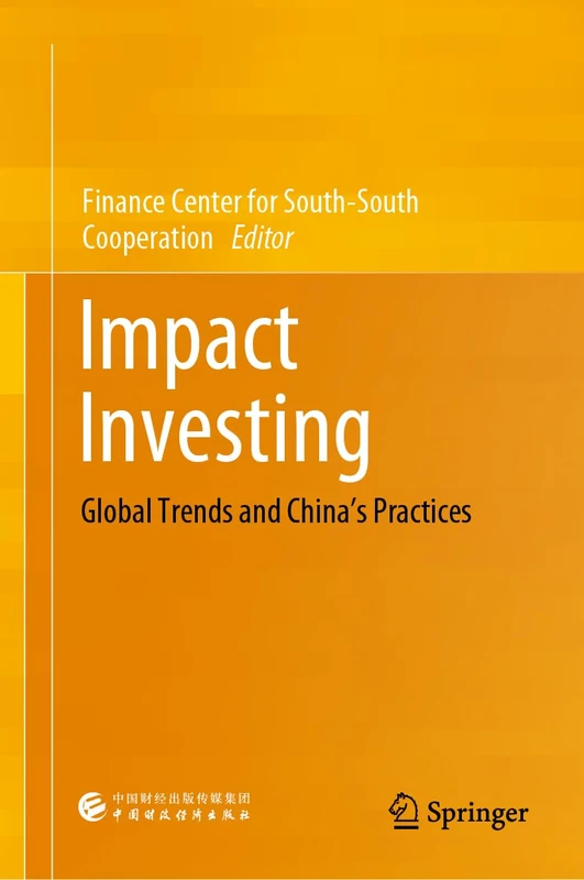 Springer - Impact Investing: Global Trends and China's Practices