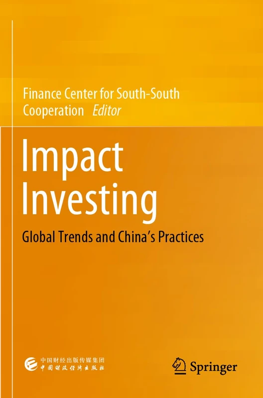 Springer - Impact Investing: Global Trends and China's Practices