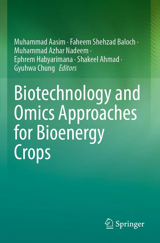 Springer - Biotechnology and Omics Approaches for Bioenergy Crops