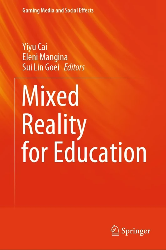 Mixed Reality for Education (Gaming Media and Social Effects)