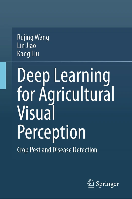Springer - Deep Learning for Agricultural Visual Perception