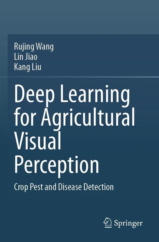 Deep Learning for Agricultural Visual Perception: Crop Pest and Disease Detection