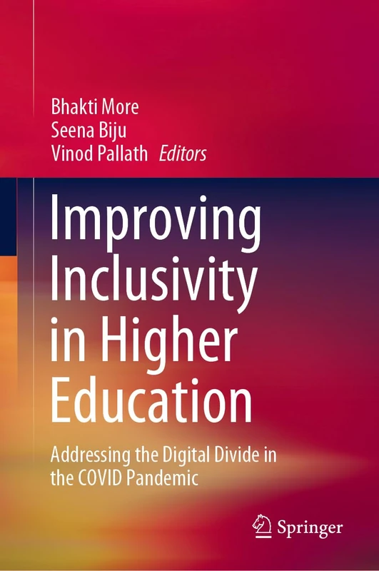 Improving Inclusivity in Higher Education: Addressing the Digital Divide in the COVID Pandemic