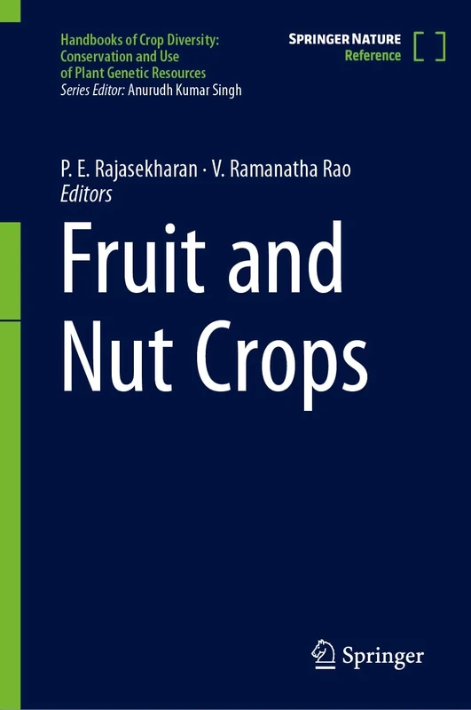 Fruit and Nut Crops: 8 (Handbooks of Crop Diversity: Conservation and Use of Plant Genetic Resources, 8) - Image 1