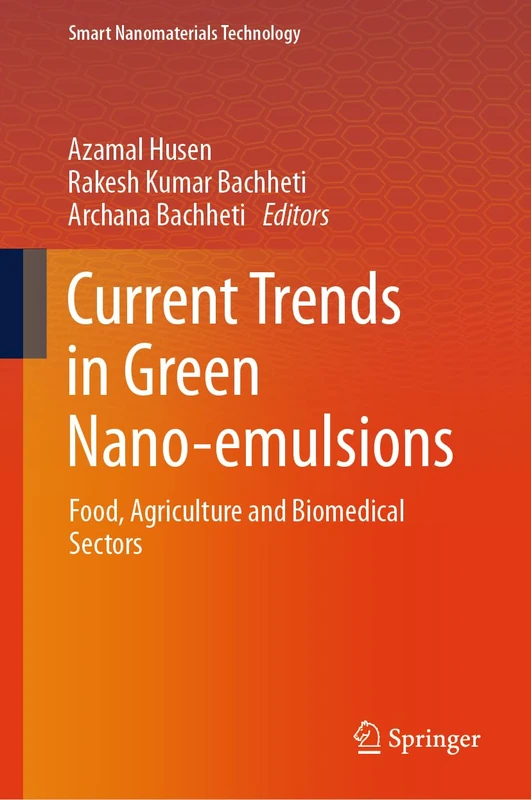 Springer - Current Trends in Green Nano-emulsions Book