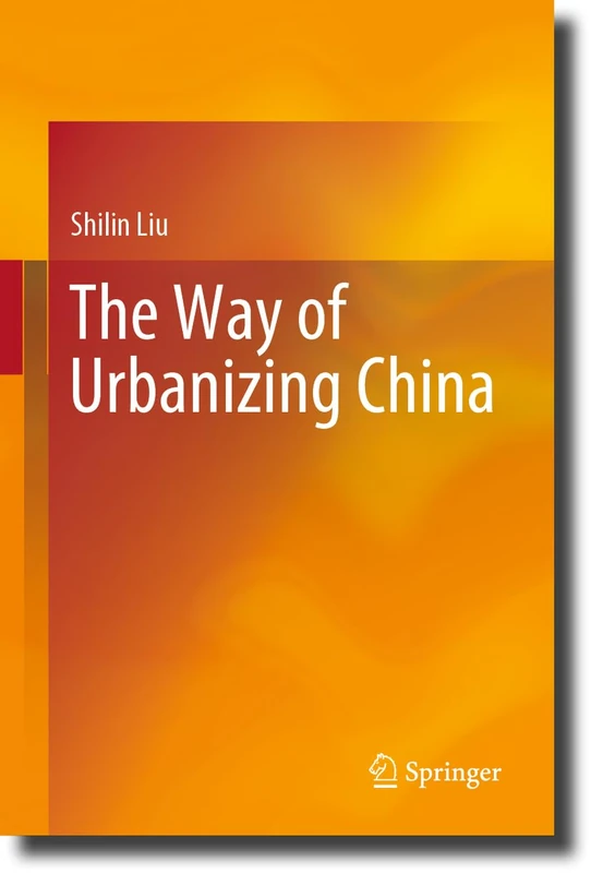 The Way of Urbanizing China: Study on CPC’s Theories and Models of Urbanization since 1949