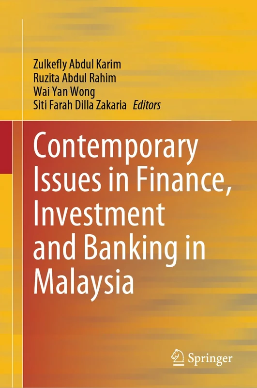Contemporary Issues in Finance, Investment and Banking in Malaysia