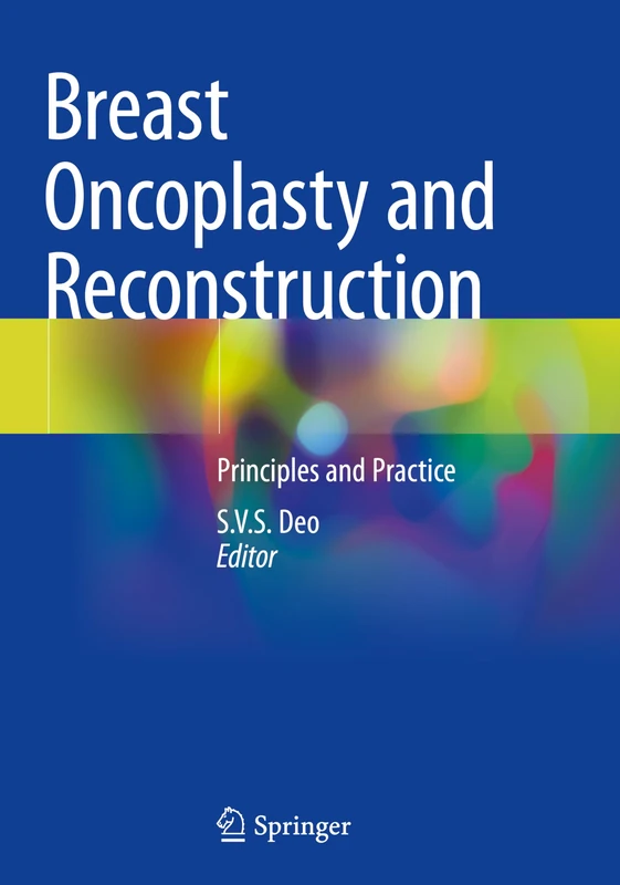Breast Oncoplasty and Reconstruction: Principles and Practice
