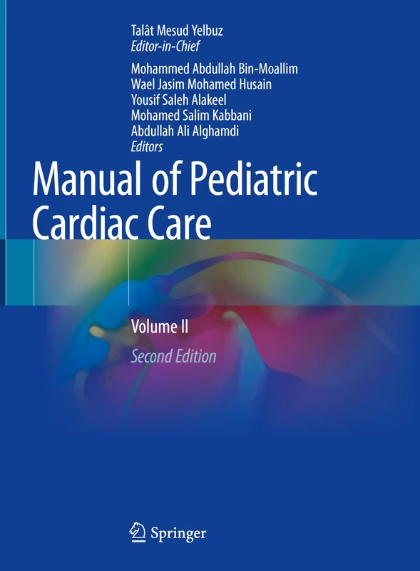 Springer Manual of Pediatric Cardiac Care: Volume II
